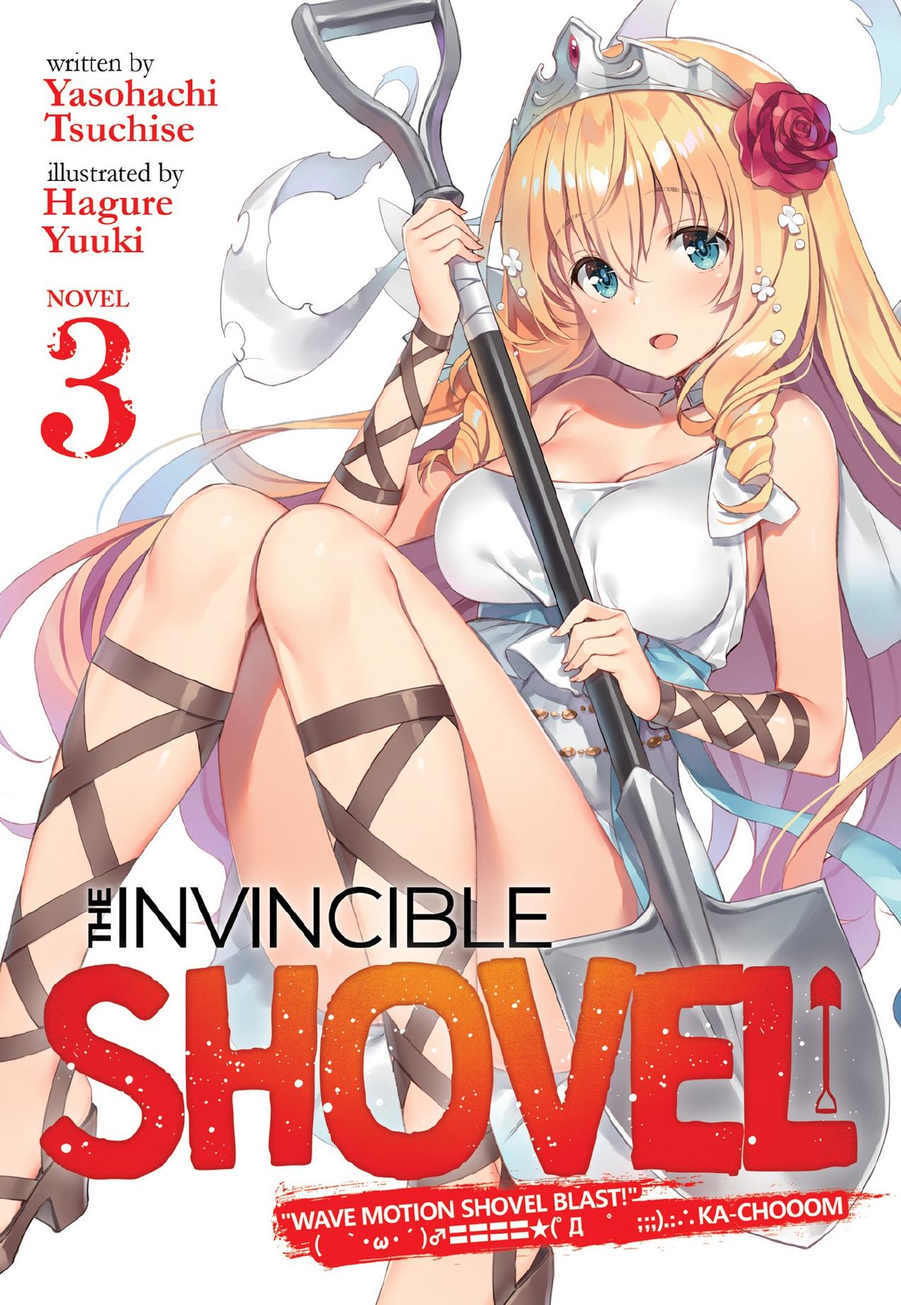 The Invincible Shovel (Light Novel) Vol. 3 by Yasohachi Tsuchise