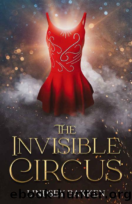 The Invisible Circus by Lindsey Bakken