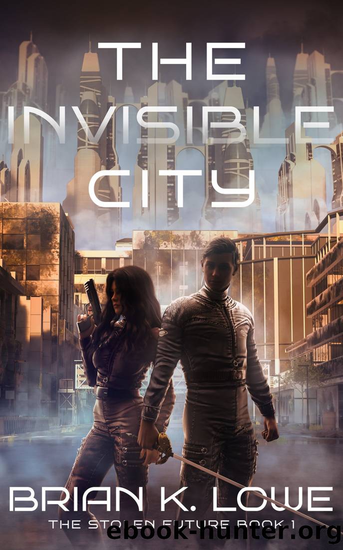 The Invisible City by Brian K. Lowe