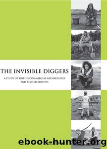 The Invisible Diggers by Paul Everill