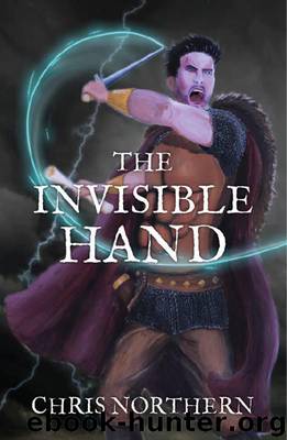 The Invisible Hand (#3 The Price Of Freedom) by Northern Chris