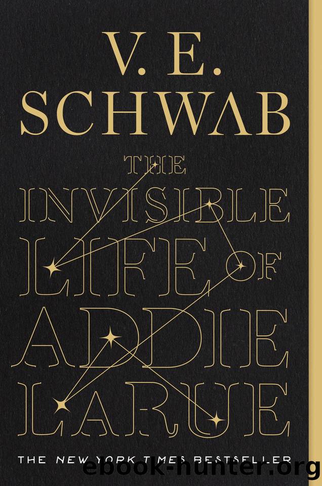 The Invisible Life of Addie LaRue by Schwab V. E