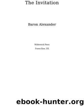 The Invitation by Baron Alexander