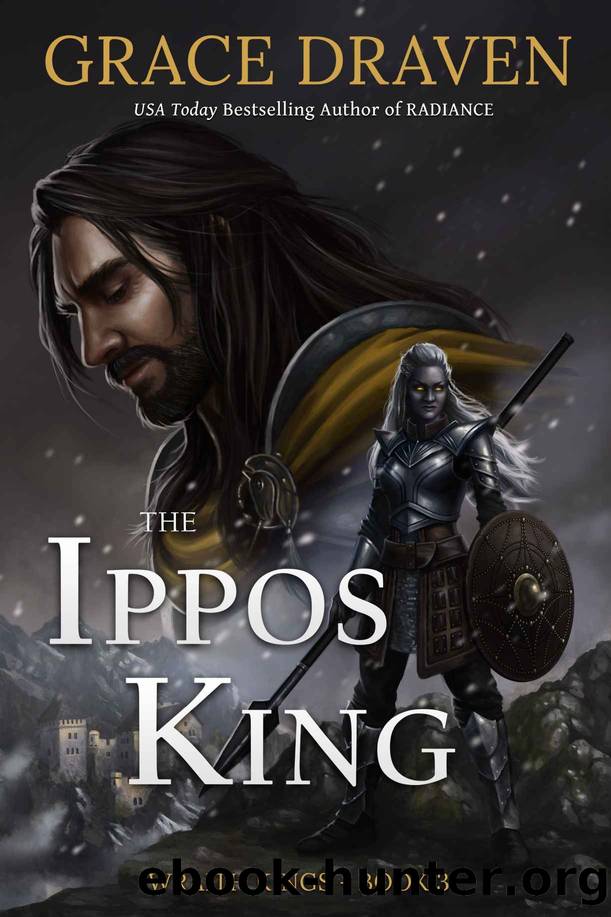 The Ippos King (Wraith Kings Book 3) by Grace Draven