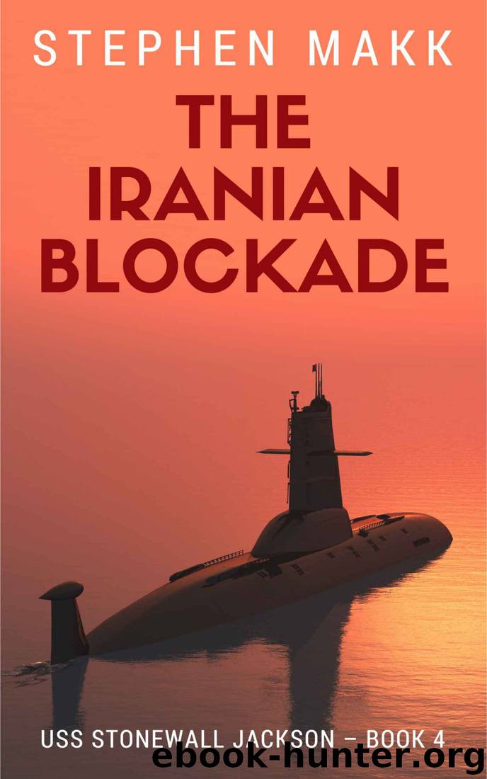 The Iranian Blockade by Stephen Makk