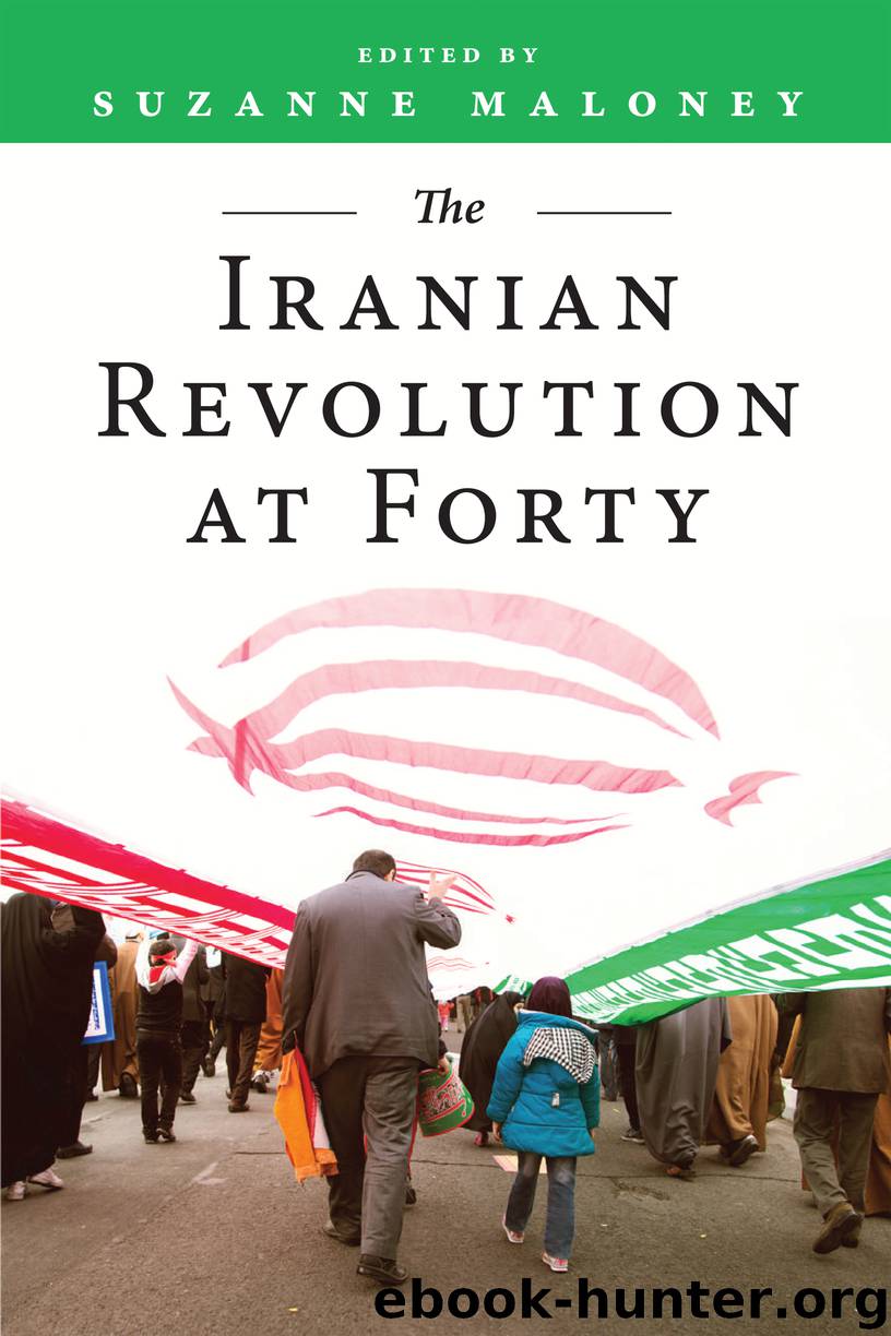The Iranian Revolution at Forty by Suzanne Maloney