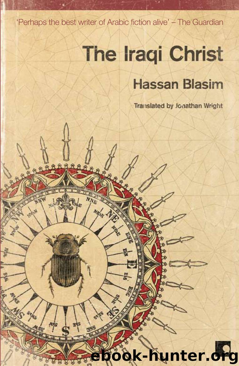 The Iraqi Christ by Hassan Blasim