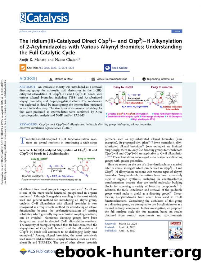 The Iridium(III)-Catalyzed Direct C(sp2)â and C(sp3)âH Alkynylation of 2-Acylimidazoles with Various Alkynyl Bromides: Understanding the Full Catalytic Cycle by Sanjit K. Mahato & Naoto Chatani