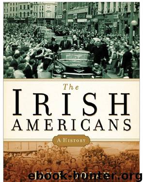 The Irish Americans by Jay P. Dolan