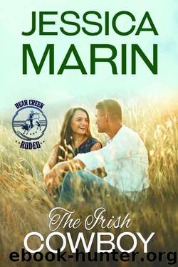 The Irish Cowboy: Bear Creek Rodeo by Jessica Marin