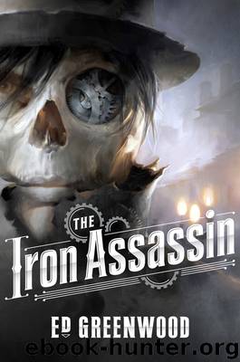 The Iron Assassin by Ed Greenwood