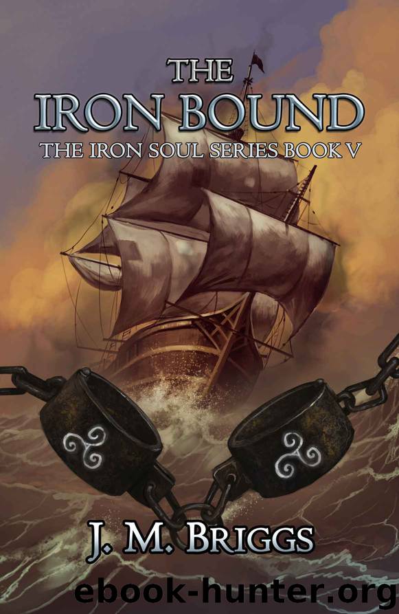 The Iron Bound by J M Briggs