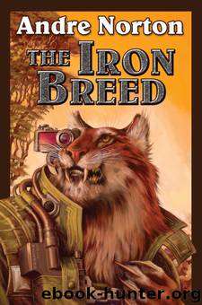 The Iron Breed by Andre Norton