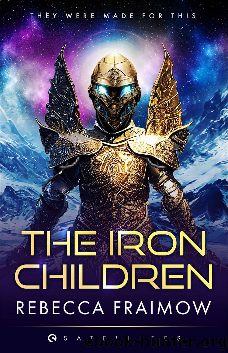 The Iron Children by Rebecca Fraimow