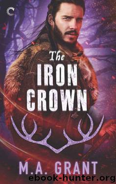 The Iron Crown (The Darkest Court) by M.A. Grant