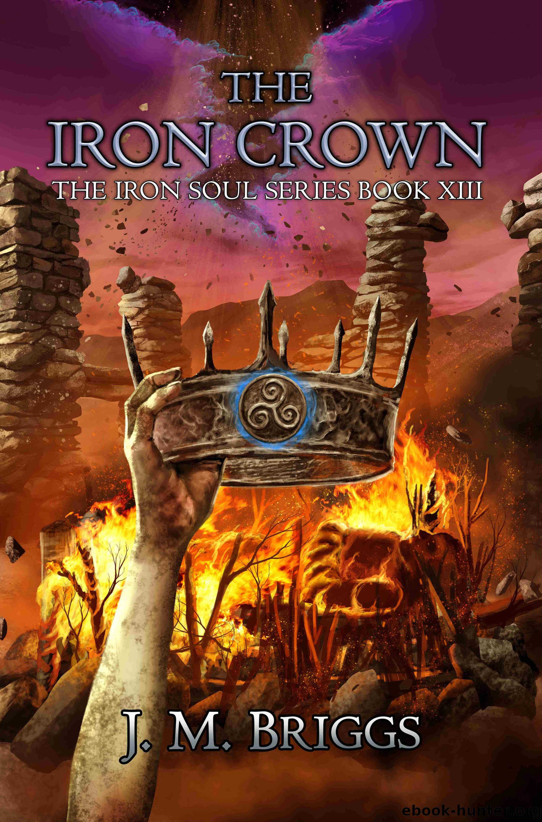 The Iron Crown by J.M. Briggs