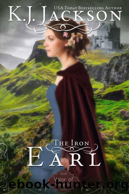The Iron Earl: A Valor of Vinehill Novel by K.J. Jackson