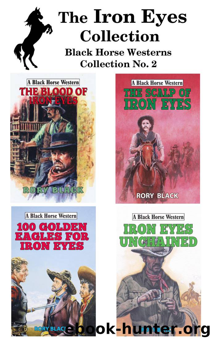 The Iron Eyes Collection by Rory Black