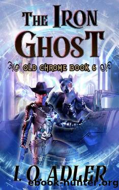 The Iron Ghost by I. O. Adler