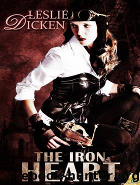 The Iron Heart by Leslie Dicken