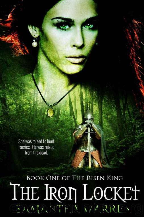 The Iron Locket (The Risen King) by Samantha Warren