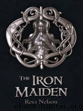 The Iron Maiden by Resa Nelson