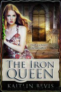 The Iron Queen by Kaitlin Bevis
