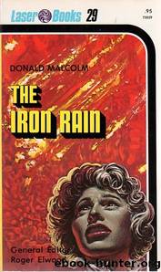 The Iron Rain by Donald Malcolm