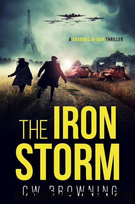 The Iron Storm by CW Browning