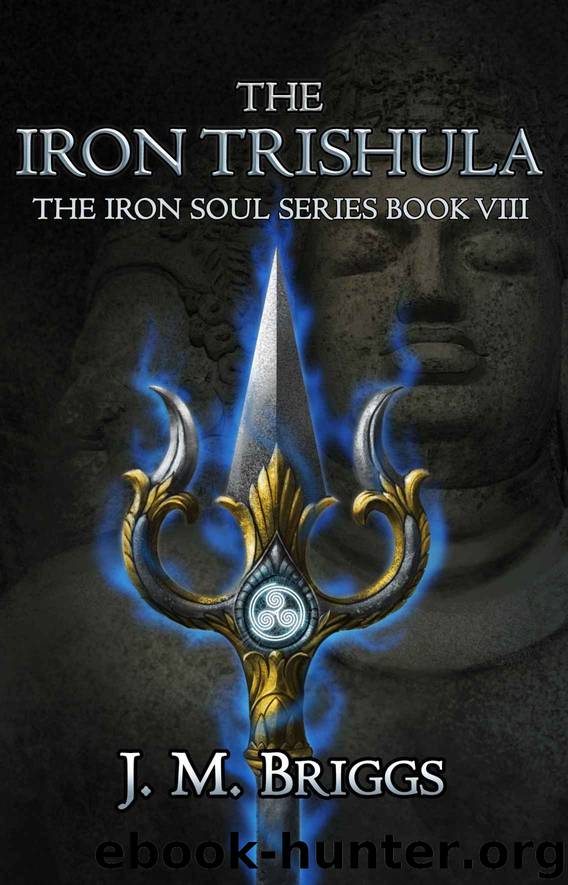 The Iron Trishula by J M Briggs