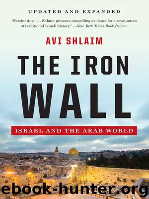 The Iron Wall: Israel and the Arab World (Updated and Expanded) by Avi Shlaim