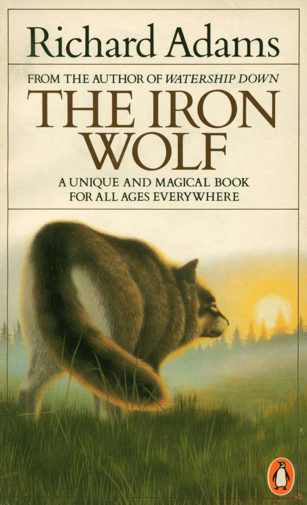 The Iron Wolf by Richard Adams