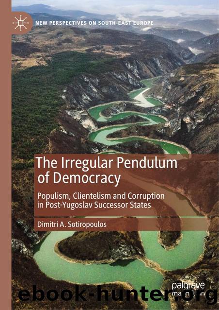 The Irregular Pendulum of Democracy by Dimitri A. Sotiropoulos