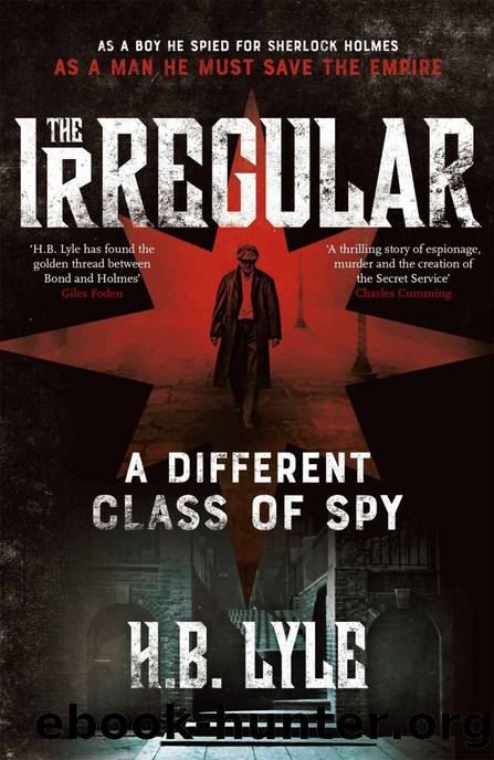 The Irregular- A Different Class of Spy by H. B. Lyle