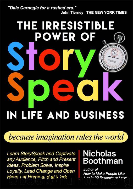 The Irresistible Power of StorySpeak by Nicholas Boothman