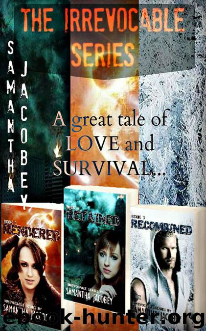 The Irrevocable Series Boxed Set by Jacobey Samantha