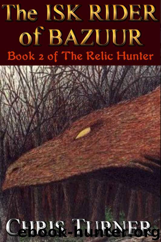 The Isk Rider of Bazuur by Chris Turner