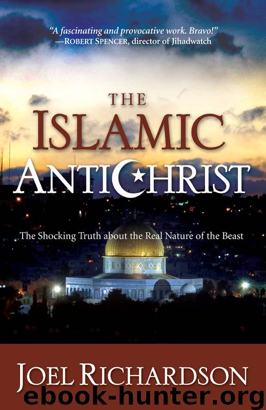 The Islamic Antichrist by Joel Richardson
