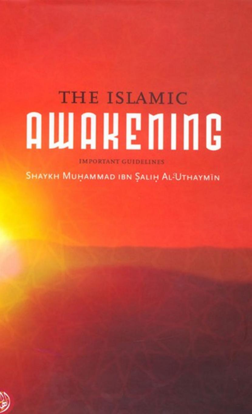 The Islamic Awakening | Kalamullah.Com by Kalamullah.Com