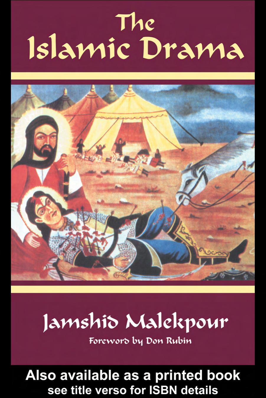The Islamic Drama (Special Issue of Journal of Israel Affairs) by Jamsh Malekpour