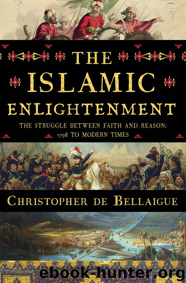 The Islamic Enlightenment by Christopher de Bellaigue