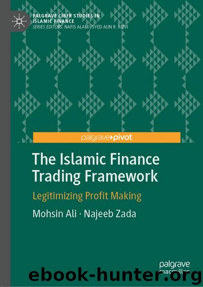 The Islamic Finance Trading Framework by Mohsin Ali & Najeeb Zada