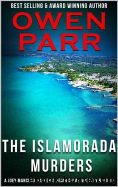 The Islamorada Murders: A Joey Mancuso, Father O'Brian Crime Mystery Book 10 by Owen Parr