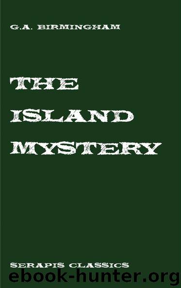 The Island Mystery by G.A. Birmingham