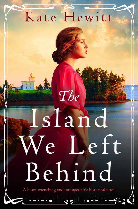 The Island We Left Behind: A heart-wrenching and unforgettable historical novel by Hewitt Kate