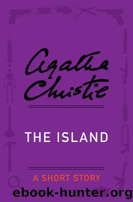 The Island by Agatha Christie
