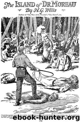 The Island of Doctor Moreau by H G Wells