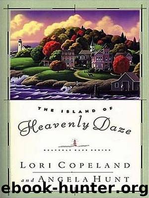 The Island of Heavenly Daze by Angela Hunt