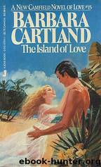 The Island of Love (Camfield Series No. 15) by Barbara Cartland