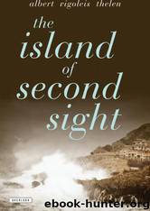 The Island of Second Sight by Albert Vigoleis Thelen